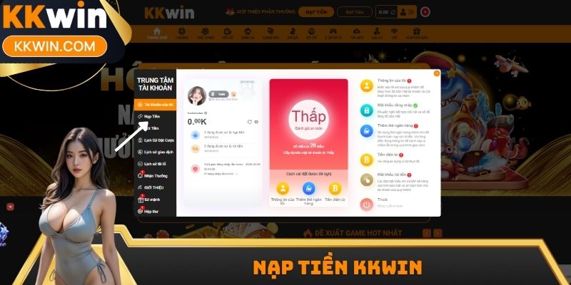 Nạp Tiền KKwin - Hướng Dẫn Thao Tác Đủ Các Phương Thức
